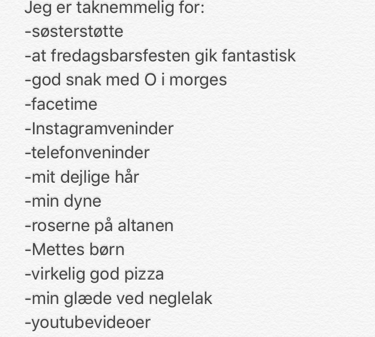 #TirsdagsTaknemmelighed 8. August’17