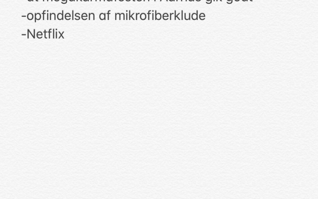 Uge 21, 2019: #tirsdagstaknemmelighed